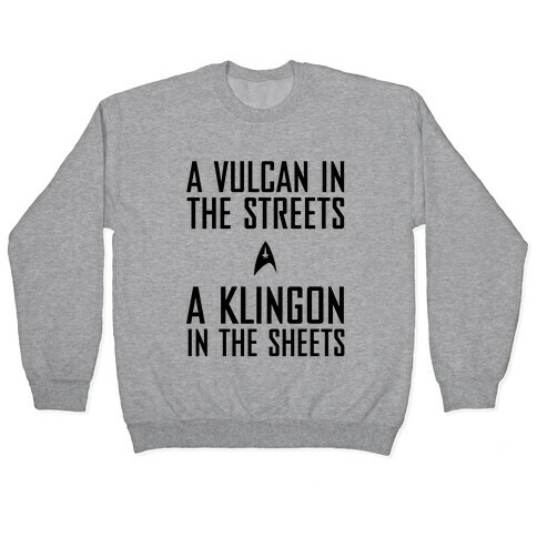 A Vulcan In the Streets Pullover