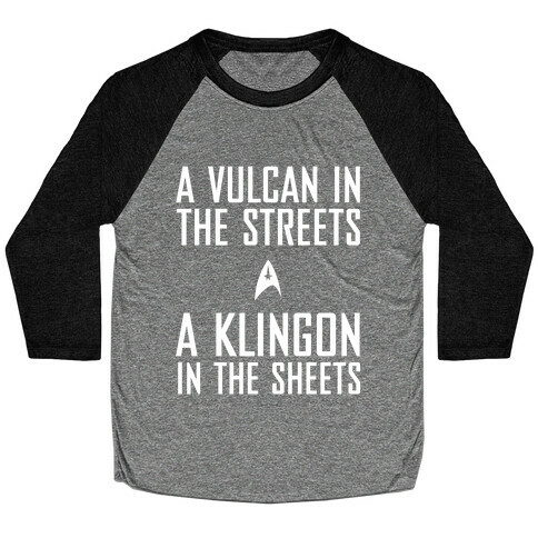 A Vulcan In the Streets Baseball Tee