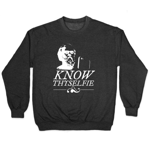 Know Thyselfie Pullover