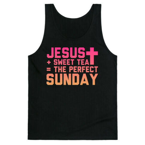 Jesus + Sweet Tee = The Perfect Sunday Tank Top