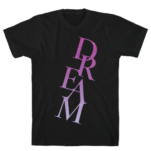 Dream T-Shirt