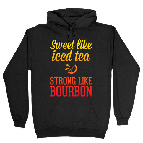 Iced Tea & Bourbon Hooded Sweatshirt