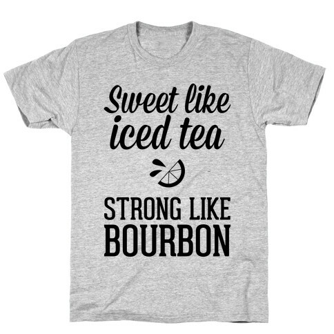 Iced Tea & Bourbon T-Shirt