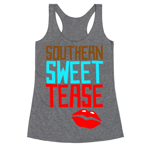 Southern Sweet Tease Racerback Tank Top