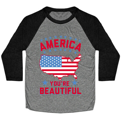 America You're Beautiful Baseball Tee