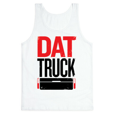 Dat Truck Tank Top