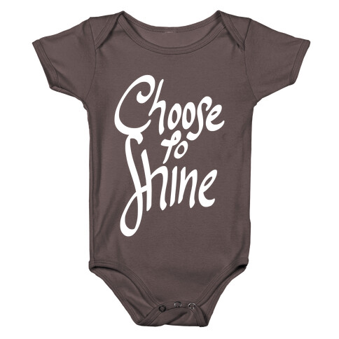 Choose To Shine Baby One-Piece