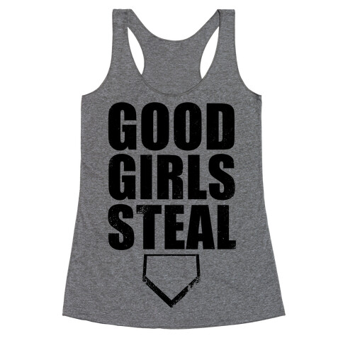 Good Girls Steal Racerback Tank Top