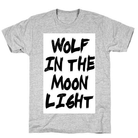 Wolf in the Moonlight T-Shirt