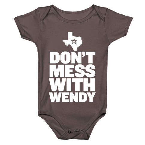 Don't Mess With Wendy Baby One-Piece