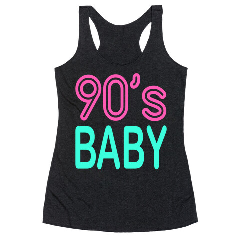 90's Baby Racerback Tank Top