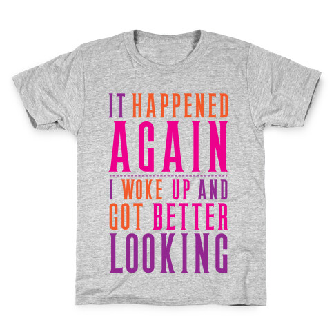 It Happened Again Kids T-Shirt