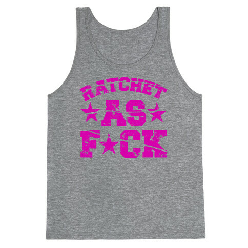 Ratchet as F*** Tank Top