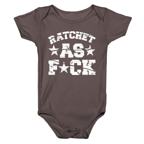 Ratchet as F*** Baby One-Piece