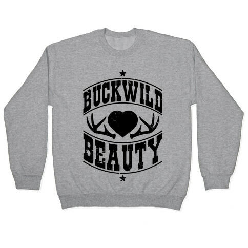 Buckwild Beauty Pullover