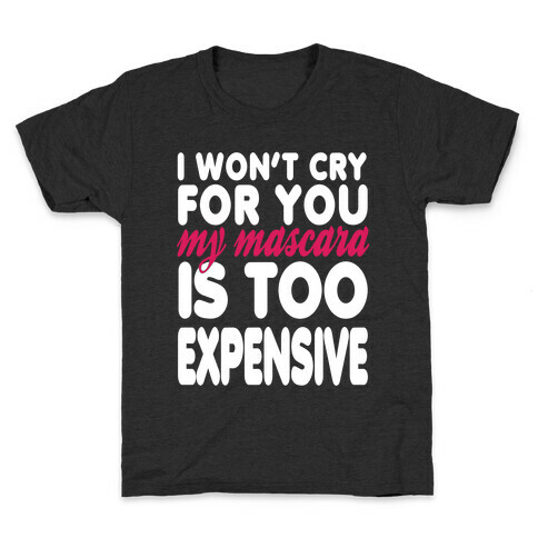 I Won't Cry Kids T-Shirt