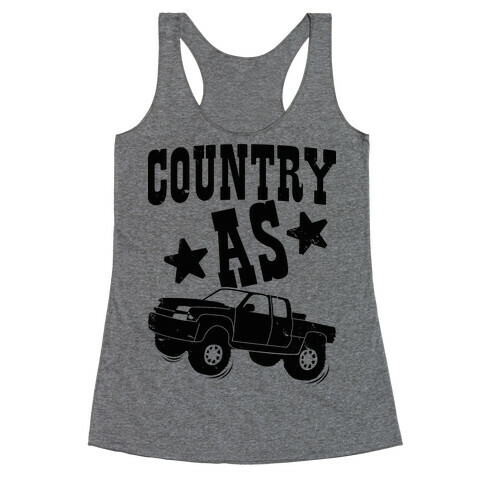 Country as Truck Racerback Tank Top