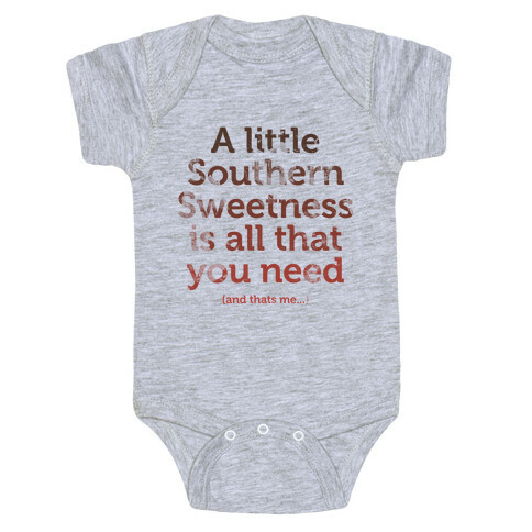 A Little Southern Sweetness (Tank) Baby One-Piece