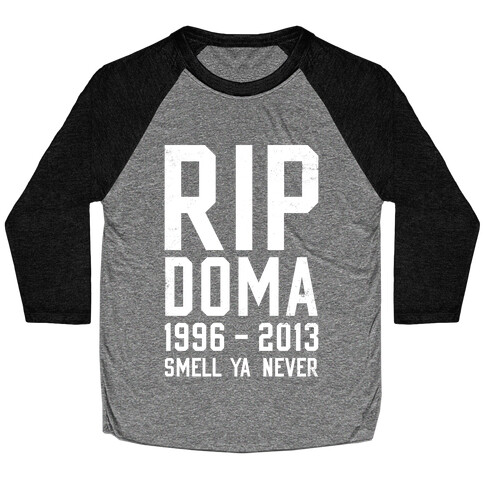 RIP DOMA Baseball Tee