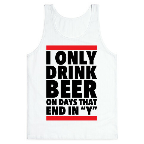 Days That End In "Y" Tank Top