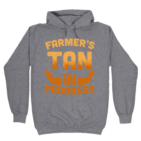 Farmer's Tan In Progress Hooded Sweatshirt