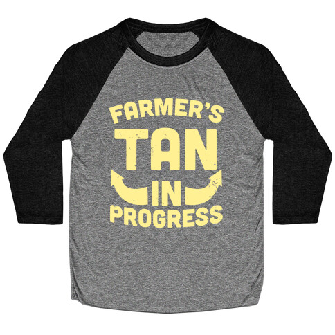 Farmer's Tan In Progress Baseball Tee