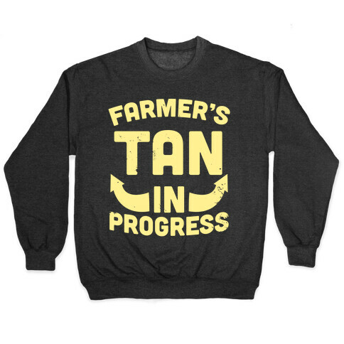 Farmer's Tan In Progress Pullover