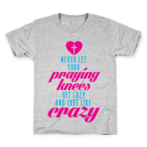 Praying Knees Kids T-Shirt