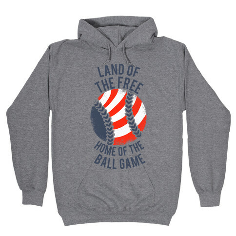 Land of the Free Home of the Ball Game (Vintage) Hooded Sweatshirt