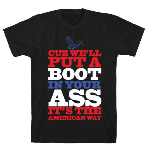 It's The American Way T-Shirt