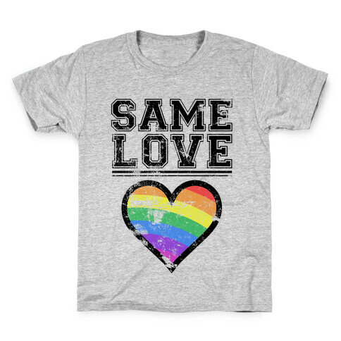 Same Love Kids T-Shirt