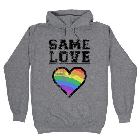 Same Love Hooded Sweatshirt