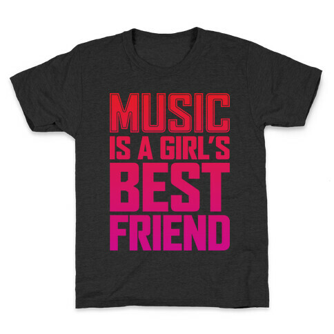 Music Is A Girl's Best Friend Kids T-Shirt