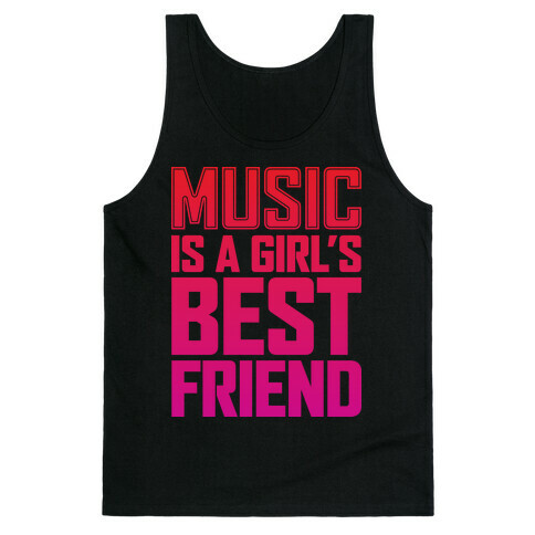 Music Is A Girl's Best Friend Tank Top