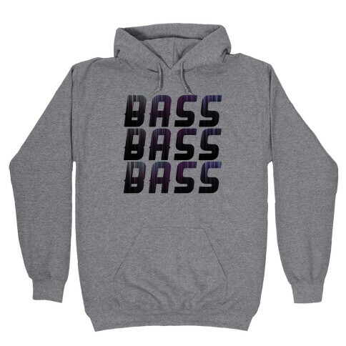 So Much Bass Hooded Sweatshirt