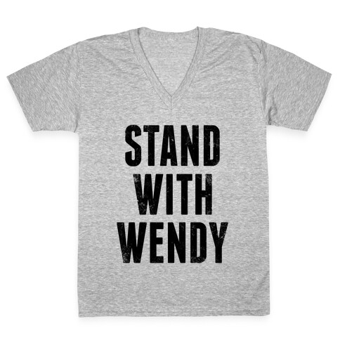 Stand With Wendy V-Neck Tee Shirt