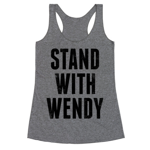 Stand With Wendy Racerback Tank Top