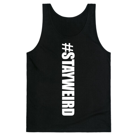 STAYWEIRD Tank Top