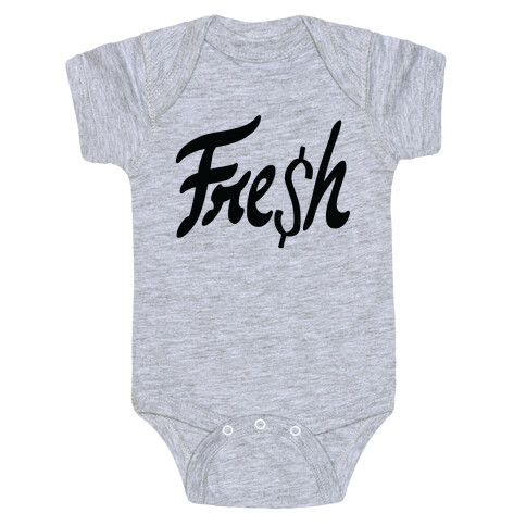 Fre$h Baby One-Piece