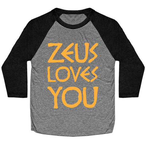 Zeus Loves You Baseball Tee