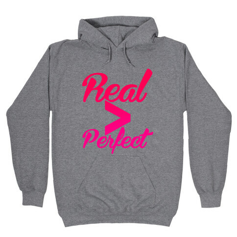 Real > Perfect Hooded Sweatshirt