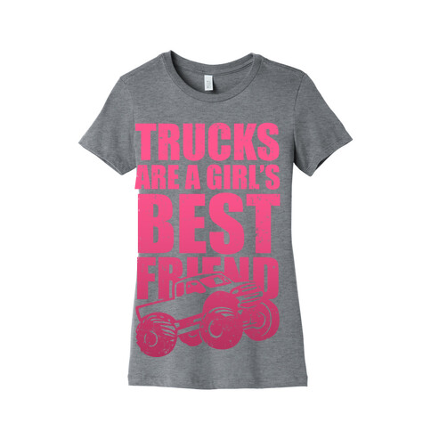 Trucks Are A Girl's Best Friend (Pink) Womens T-Shirt