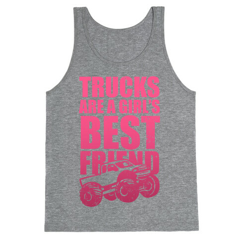 Trucks Are A Girl's Best Friend (Pink) Tank Top