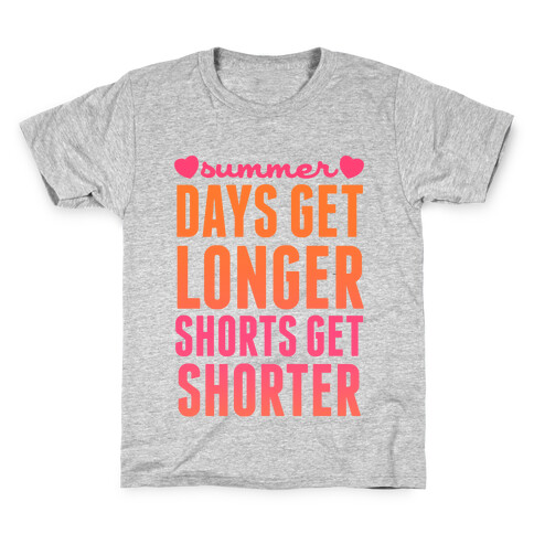 Summer (Days Get Longer, Shorts Get Shorter) Kids T-Shirt