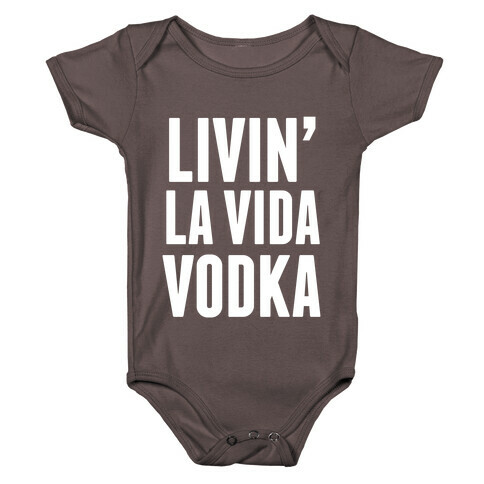 Livin' La Vida Vodka (White Ink) Baby One-Piece