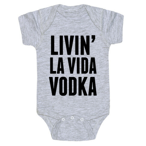 Livin' La Vida Vodka Baby One-Piece