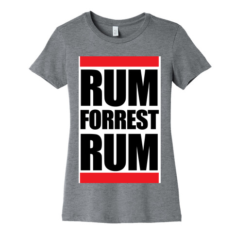 Rum forrest Rum! Womens T-Shirt