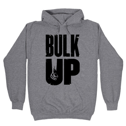 Bulk Up Hooded Sweatshirt