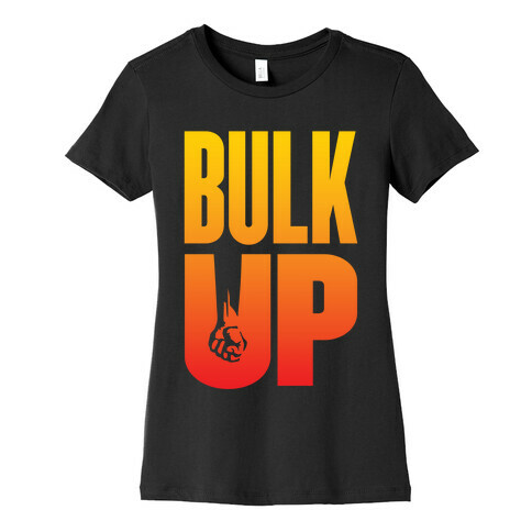 Bulk Up (Sunset) Womens T-Shirt