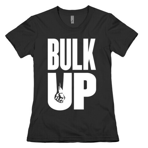 Bulk Up (White) Womens T-Shirt